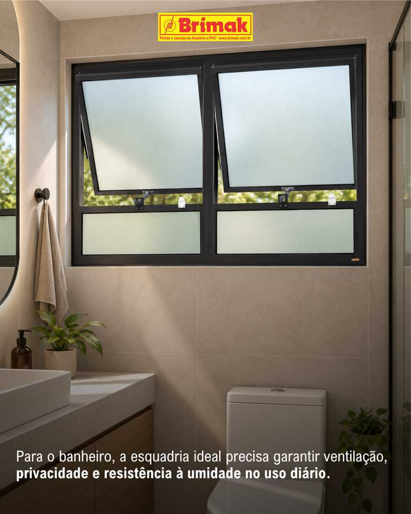 Qual Janela escolher para o Banheiro