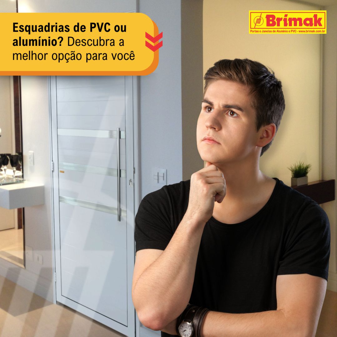 Esquadrias de PVC ou Alumínio ?