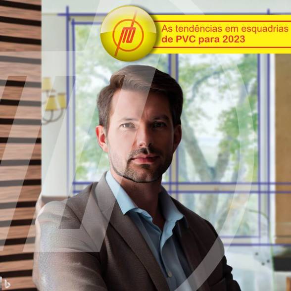 Tendências em esquadrias de PVC 