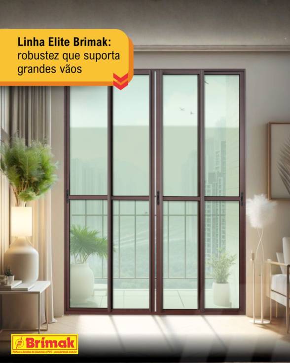 Conheça a linha Elite de Alto Padrão Brimak