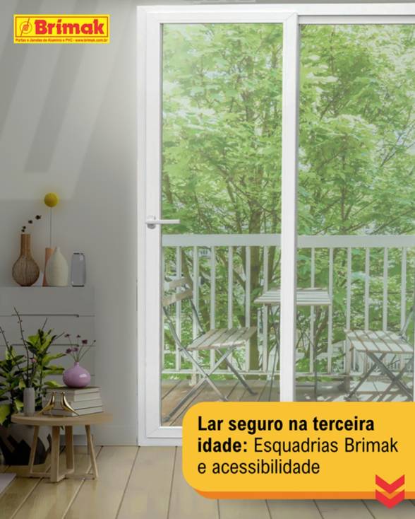 Acessibilidade e conforto com esquadrias para todas as idades